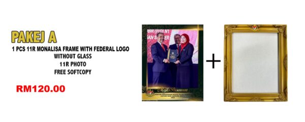 Pakej A - 11R Monalisa Frame-Federal Logo-No Glass + 11R Photo